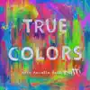 Arik Ancelin - True Colors (feat. Nitti) - Single