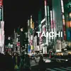 TAICHI - Long Night - Single